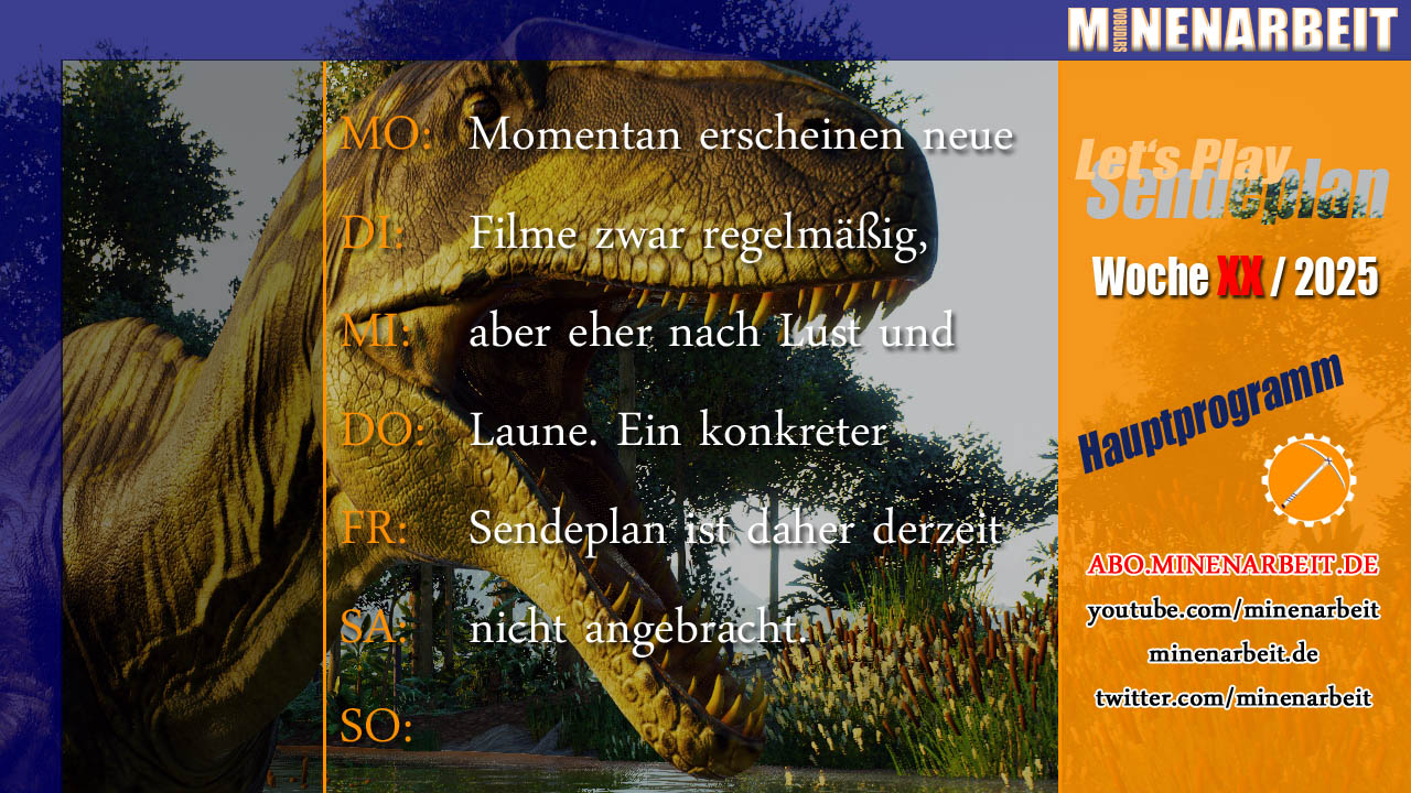 Das Minenarbeit Programm für diese Woche